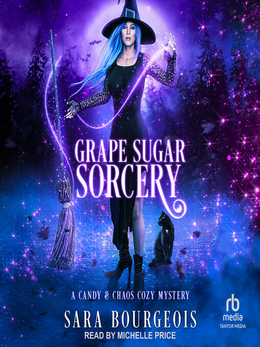 Title details for Grape Sugar Sorcery by Sara Bourgeois - Wait list